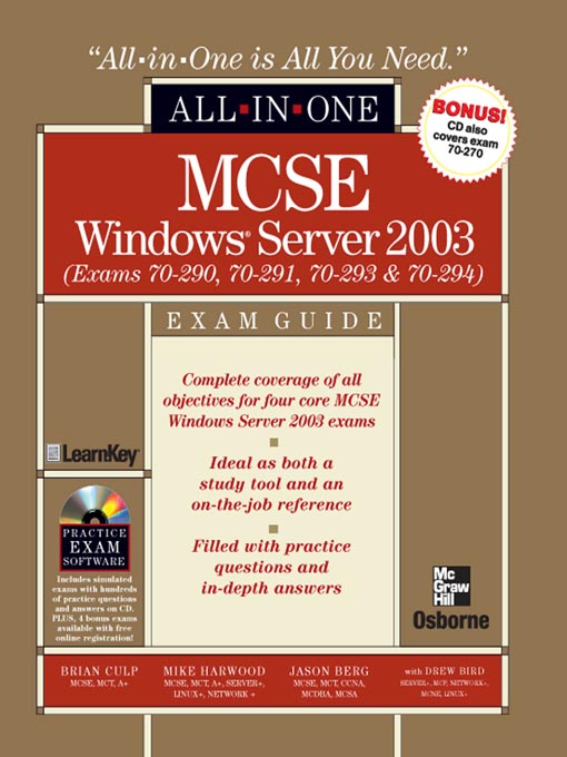 Title details for MCSE Windows® Server 2003 All-in-One Exam Guide (Exams 70-290, 70-291, 70-293 & 70-294) by Brian Culp - Available